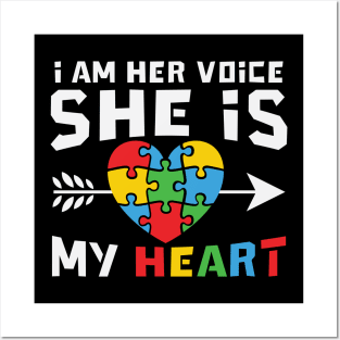 I Am Her Voice She Is My Heart  Auutism Awareness Posters and Art